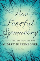Audrey Niffenegger - Her Fearful Symmetry (Hardcover) (used)