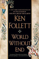 Ken Follett - World Without End (Kingsbridge, Book 2) (used)