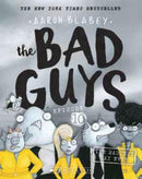 Aaron Blabey - The Bad Guys in the Baddest Day Ever (The Bad Guys, Book 10) (used)