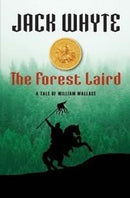 Jack Whyte - The Forest Laird (The Bravehearts Chronicles, Book 1) (Hardcover) (used)