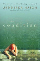Jennifer Haigh - The Condition (used)