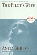 Anita Shreve - The Pilot's Wife (Fortune's Rocks, Book 3) (used)