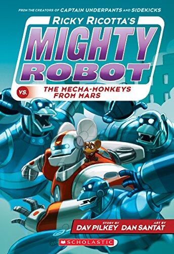 Dav Pilkey - Ricky Ricotta's Mighty Robot vs. the Mecha-Monkeys from Mars (Ricky Ricotta's Mighty Robot, Book 4) (used)