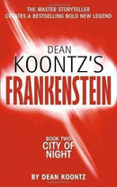 Dean Koontz - Frankenstein: City of Night (Dean Koontz Frankenstein, Book 2) (used)