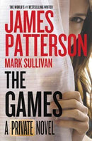 James Patterson & Mark Sullivan - The Games (Private, Book 12) (used)