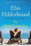 Elin Hilderbrand - The Hotel Nantucket (used)