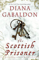Diana Gabaldon - The Scottish Prisoner (Lord John Grey, Book 3) (Hardcover) (used)
