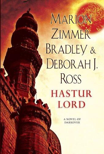 Marion Zimmer Bradley & Deborah J. Ross - Hastur Lord (Darkover, Book 39) (Hardcover) (used)