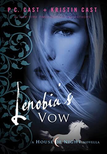 P.C. Cast & Kristin Cast - Lenobia's Vow (House of Night Novellas, Book 2) (Hardcover) (used)