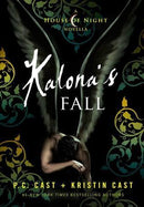 P.C. Cast & Kristin Cast - Kalona's Fall (House of Night Novellas, Book 4)  (Hardcover) (used)