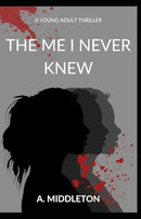 A. Middleton - The Me I Never Knew (used)