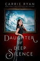 Carrie Ryan - Daughter of Deep Silence (Hardcover) (used)