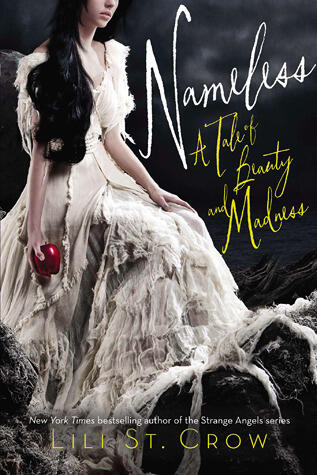Lili St. Crow - Nameless (Tales of Beauty & Madness, Book 1) (Hardcover) (used)