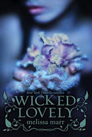Melissa Marr - Wicked Lovely (Wicked Lovely, Book 1) (used)