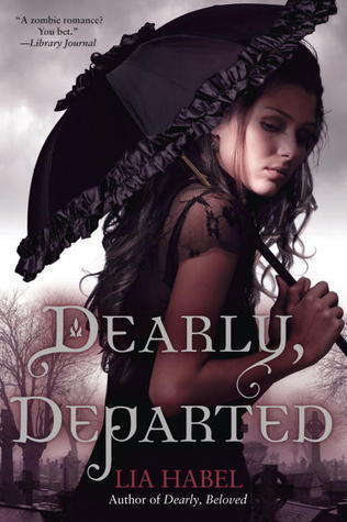 Lia Habel - Dearly, Departed (Gone With the Respiration, Book 1) (used)