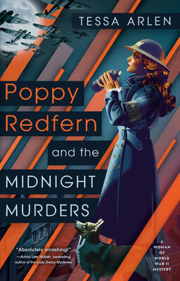 Tessa Arlen - Poppy Redfern and the Mightnight Murders (A Woman of World War II Mystery, Book 1) (used)