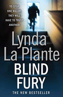 Lynda La Plante - Blind Fury (Anna Travis, Book 6) (used)