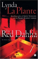 Lynda La Plante - The Red Dahlia (Anna Travis, Book 2) (used)