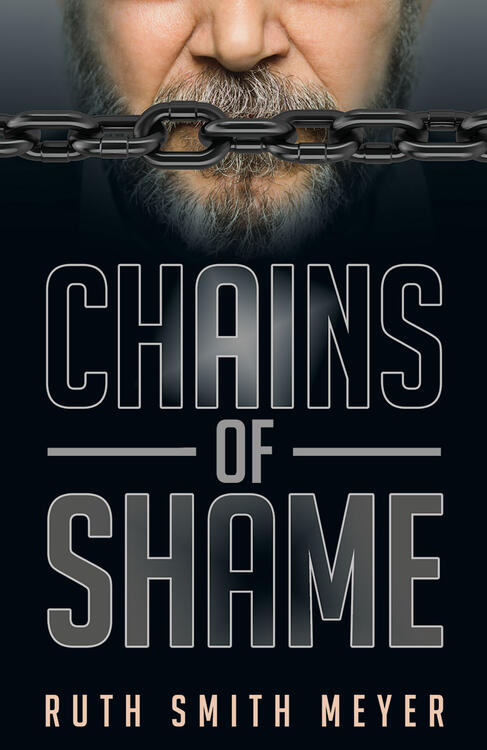 Ruth Smith Meyer - Chains of Shame (used)
