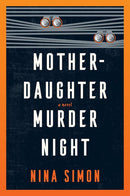 Nina Simon - Mother-Daughter Murder Night (used)