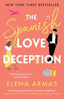 Elena Armas - The Spanish Love Deception (Love Deception, Book 1) (used)