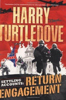 Harry Turtledove - Return Engagement (Settling Accounts, Book 1) (Hardcover) (used)