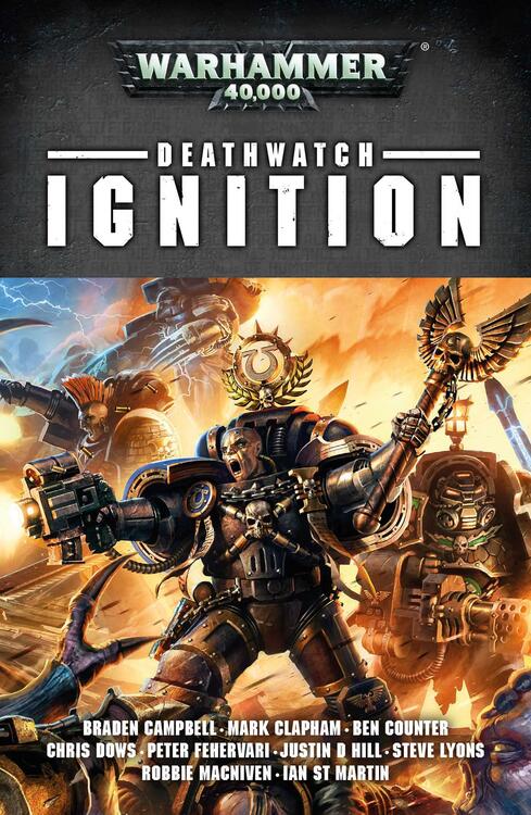 Warhammer 40,000: Deathwatch Ignition (Deathwatch: Ignition, Books 1-11) (used)