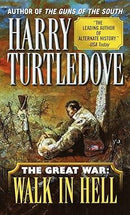 Harry Turtledove - Walk in Hell: The Great War (used)