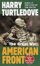 Harry Turtledove - American Front: The Great War (used)