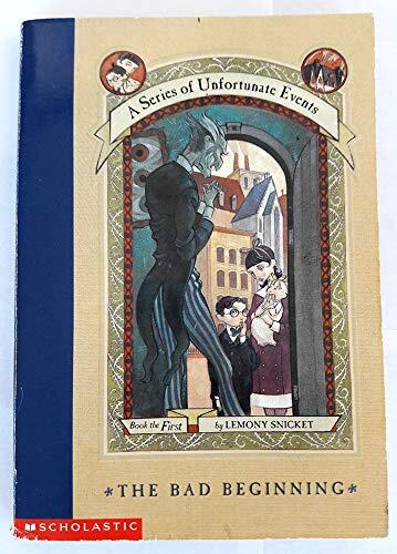Lemony Snicket - The Bad Beginning (A Series of Unfortunate Events, Book 1) (used)