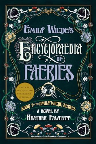 Heather Fawcett - Emily Wilde's Encyclopaedia of Faeries (Emily Wilde, Book 1) (used)