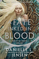Danielle L. Jensen - A Fate Inked in Blood (Saga of the Unfated, Book 1) (used)