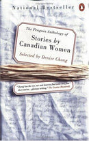 The Penguin Anthology of Stories By Canadian Women (used)