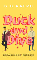 G.B. Ralph - Duck and Dive (Rise and Shine, Book 1) (used)