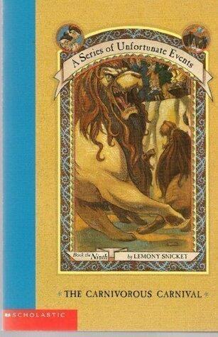 Lemony Snicket - The Carnivorous Carnival (A Series of Unfortunate Events, Book 9) (used)