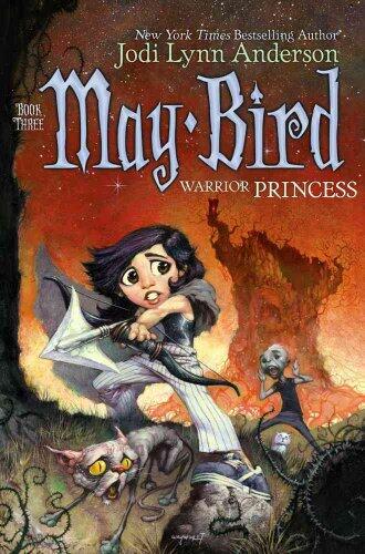Jodi Lynn Anderson - May Bird, Warrior Princess (May Bird, Book 3) (Hardcover) (used)