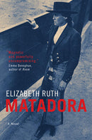 Elizabeth Ruth - Matadora (used)