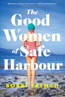 Bobbi French - The Good Women of Safe Harbour (used)