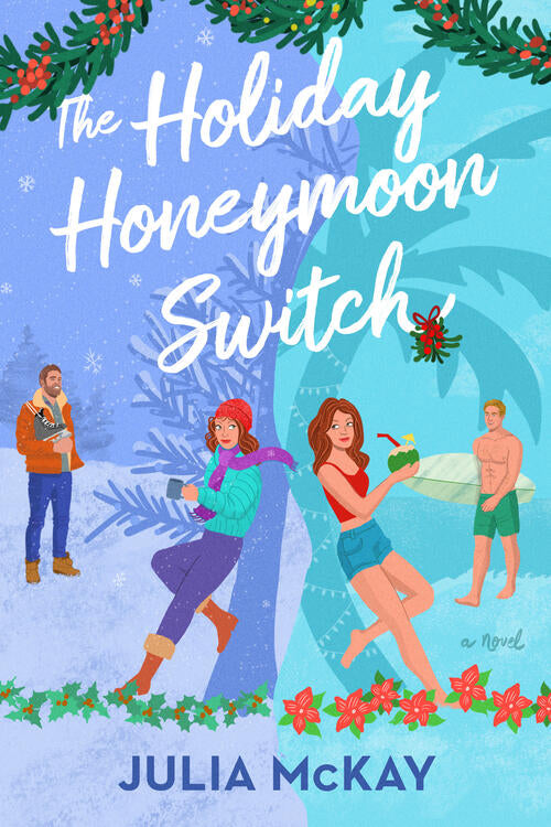 Julia McKay - The Holiday Honeymoon Switch (used)