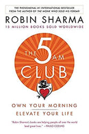 Robin Sharma - The 5AM Club: Own Your Morning. Elevate Your Life. (used)
