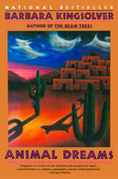 Barbara Kingsolver - Animal Dreams (used)