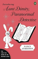 Nancy Atherton - Introducing Aunt Dimity, Paranormal Detective: The First Two Books in the Beloved Series (used)