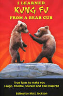 I Learned Kung Fu from a Bear Cub (used)