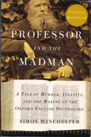 The Professor and the Madman: A Tale of Murder, Insanity and the Making of the Oxford English Dictionary (used)