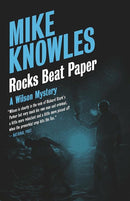 Mike Knowles - Rocks Beat Paper (Wilson Mystery, Book 6) (used)