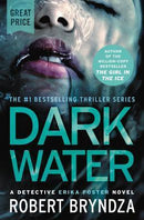 Robert Bryndza - Dark Water (Detective Erika Foster, Book 3) (used)