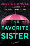 Jessica Knoll - The Favorite Sister (Hardcover) (used)