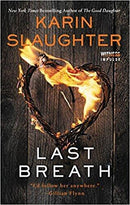 Karin Slaughter - Last Breath (The Good Daughter, Book 0.5) (used)