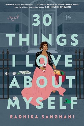 Radhika Sanghani - 30 Things I Love About Myself (used)