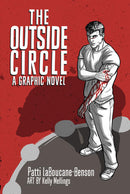 The Outside Circle: A Graphic Novel (used)